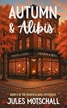 Autumn & Alibis