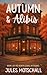Autumn & Alibis (The Hearth & Quill Mysteries Book 1)
