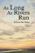 As Long As Rivers Run