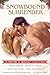 Snowbound Surrender: an his...