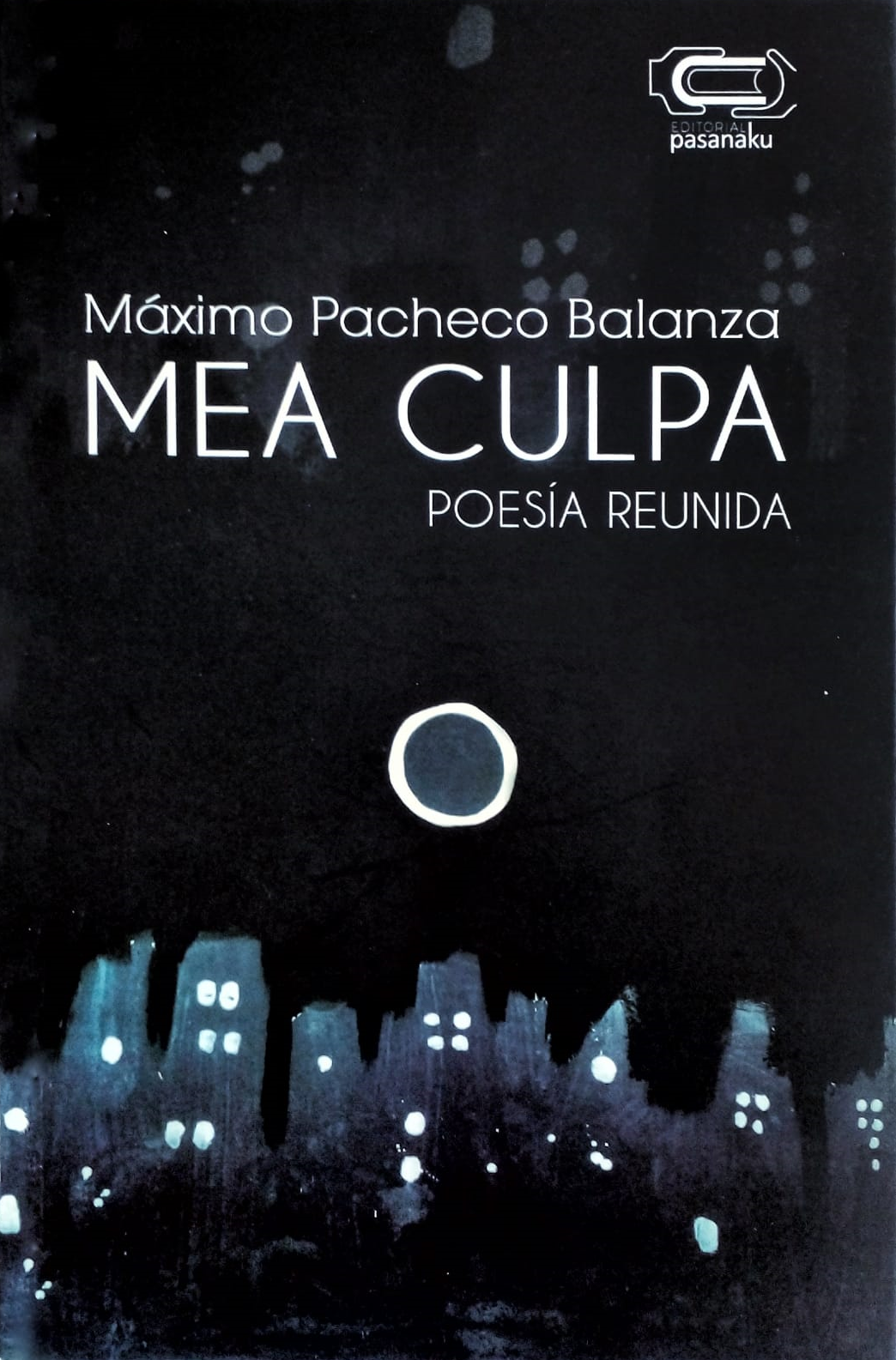 Mea culpa. Poesía reunida (Paperback)