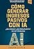 CÓMO GENERAR INGRESOS PASIVOS CON IA ¿SIN CÓDIGO? ¿SIN PRESUP... by Chuck Little