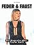 Feder & Faust: Die Biografi...