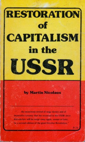 Restoration of Capitalism in the USSR (Unknown Binding)
