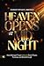 Heaven Opens at Midnight: H...