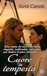 Cuore in tempesta by Ilaria Carioti