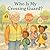 Who Is My Crossing Guard?: ...