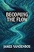 Becoming the Flow: Awakening to the Current Within
