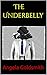 The Underbelly