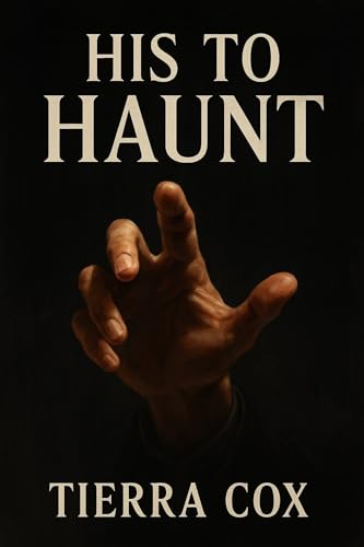 His To Haunt: Vows of Possession Book 5 (Kindle Edition)