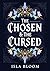 The Chosen and the Cursed