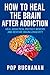How To Heal The Brain After...