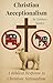 Christian Acceptionalism: A...