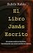 El Libro Jamás Escrito (Los...