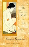 The Dancing Girl of Izu and Other Stories by Yasunari Kawabata