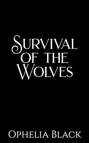 Survival of the Wolves: Reverse Harem (Pack Pledged Book 3)