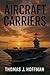 Aircraft Carriers by Thomas Hoffman