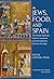 Jews, Food, and Spain: The ...