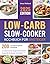 Low-Carb-Slow-Cooker – Kochbuch für Einsteiger by Anna Weiland