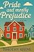 Pride and mostly Prejudice:...