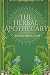 The Herbal Apothecary: Beginner's Guide