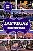 LAS VEGAS ROAD TRIP GUIDE 2...