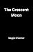 The Crescent Moon