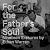 For The Father's Soul: Nine...
