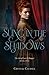 Sung in the Shadows by Crystal Caudill