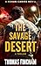 The Savage Desert: A Thriller (Ronan Carver Book 4)