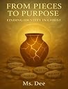 From Pieces to Purpose: Finding Identity in Christ