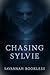Chasing Sylvie (Sylvie's Duet Book 1)