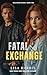 Fatal Exchange (Southern Crimes Book 2)