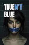 Truen’t Blue