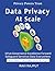 Data Privacy at Scale: Gove...