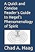 A Quick and Concise Reader’s Guide to Hegel’s Phenomenology of Spirit