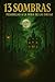 13 Sombras – Pesadillas a la Hora de las Brujas by Sanutara Fancio