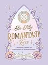 In My Romantasy E...