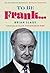 Fantom Films Limited To Be Frank... The Authorised Biography ... by Brian Slade