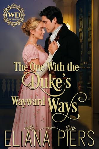 The One With the Duke's Wayward Ways (Kindle Edition)