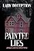 Painted Lies
