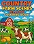 Country Farm Scenes: Relaxi...
