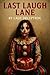 Last Laugh Lane by Lady Deception