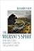 The Migrant's Spirit: How I...