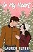 In My Heart (Tinsel Town #1)