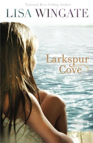 Larkspur Cove (Moses Lake #1)