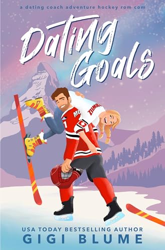 Dating Goals (Toronto Titans Hockey #4)