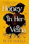 Honey in Her Vein...