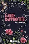 Garde rapprochée:...