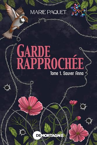 Garde rapprochée: Tome 1 Sauver Anna (Kindle Edition)